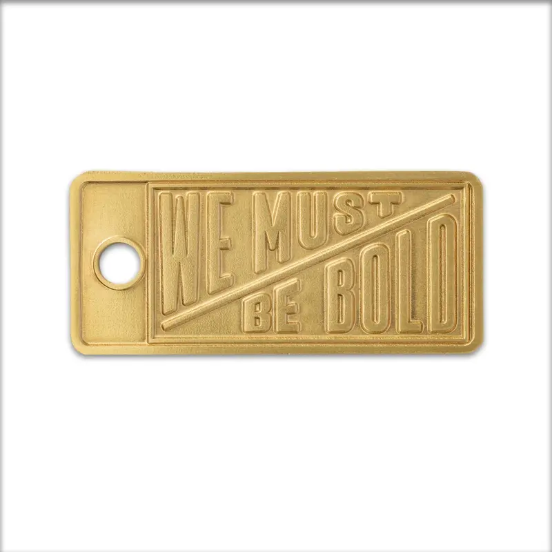 We Must Be Bold Brass Challenge Coin – Knafs Commemorative Tag (Free) 1
